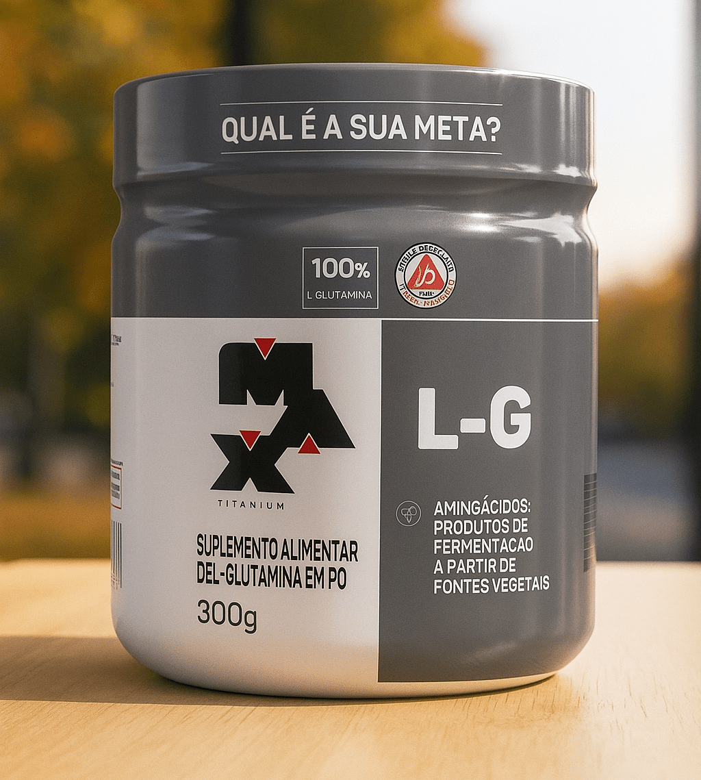 MAX Titanium - L-G – L-Glutamina (Original) - Kahn Health